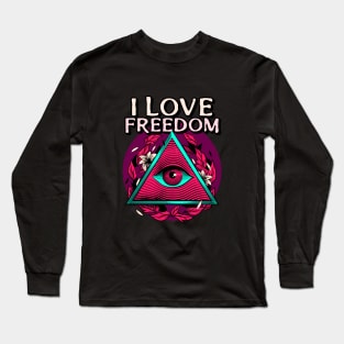 I LOVE FREEDOM Long Sleeve T-Shirt